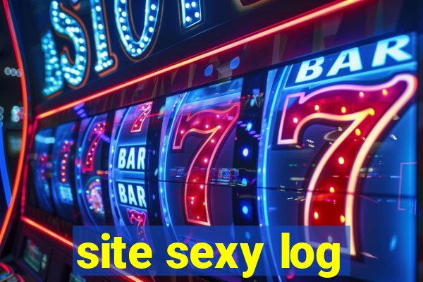 site sexy log